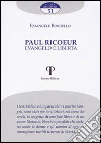 Paul Ricoeur. Evangelo e libertà