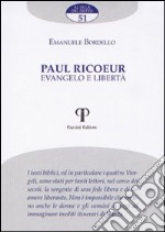 Paul Ricoeur. Evangelo e libertà