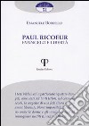 Paul Ricoeur. Evangelo e libertà libro di Bordello Emanuele