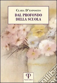 Dal profondo della scuola