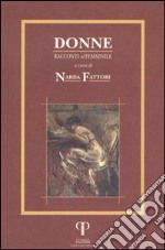 Donne. Racconti al femminile libro