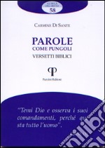 Parole come pungoli. Versetti biblici libro