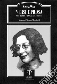 Versi e prosa. Testo francese a fronte