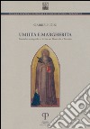 Umiltà e Margherita. Monache romagnole a Firenze nel Duecento e Trecento libro di Dini Gabriele