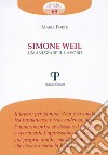 Simone Weil. Umanizzare il lavoro libro