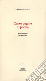 Cento pagine di poesia libro