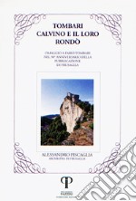 Tombari, Calvino e il loro Rondò. Omaggio a Fabio Tombari nel 50º Anniversario della pubblicazione di Frusaglia libro