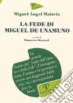 La fede di Miguel De Unamuno libro