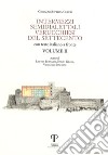 Intermezzi semidialettali verucchiesi del Settecento. Testo italiano a fronte. Ediz. integrale. Vol. 2 libro di Cupers Giovanni Battista Bernardi L. (cur.) Grassi E. (cur.) Sanchini V. (cur.)