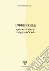 André Neher. Apertura di Spirito coraggio della fede libro