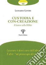 Custodia e con-creazione. Il lavoro nella Bibbia libro