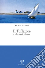 Il tuffatore e altre storie di mare libro