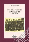 La banda musicale di Verucchio (1822-2022) libro