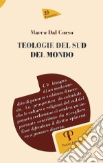 Teologie del sud del mondo. Ediz. integrale libro