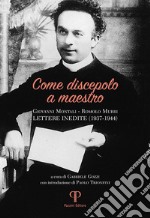 Come discepolo a maestro. Giovanni Montali-Romolo Murri (lettere inedite 1937-1944)