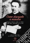 Come discepolo a maestro. Giovanni Montali-Romolo Murri (lettere inedite 1937-1944) libro