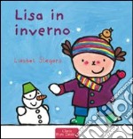 Lisa in inverno. Ediz. illustrata libro