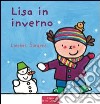 Lisa in inverno. Ediz. illustrata libro