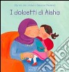 I dolcetti di Aisha. Ediz. illustrata libro