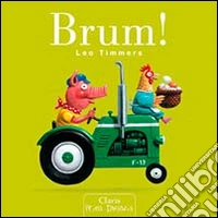 Brum! Ediz. illustrata libro