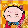 Che fame! Ediz. illustrata libro