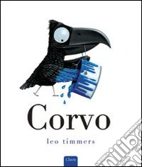 Corvo. Ediz. illustrata libro