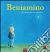 Beniamino. Ediz. illustrata libro di Nijssen Elfi Van Lindenhuizen Eline