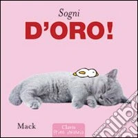 Sogni d'oro. Ediz. illustrata