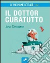 Il dottor Curatutto. Ediz. illustrata libro di Timmers Leo