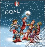 Goal! Ediz. illustrata