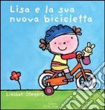 Lisa e la sua nuova bicicletta. Ediz. illustrata libro