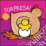 Sorpresa! Ediz. illustrata libro