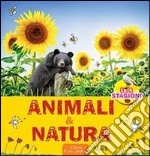 Animali & natura. Ediz. illustrata libro