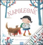 Napoleone. Ediz. illustrata libro