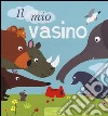 Il mio vasino. Ediz. illustrata libro