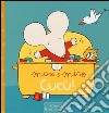 Cucù! Max & Miro. Ediz. illustrata libro di Van Durme Leen