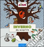 Inverno da scoprire. Ediz. illustrata libro