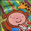 Animali selvatici. Ediz. a colori libro