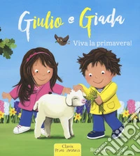Viva la primavera! Giulio e Giada