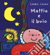 Mattia e il buio libro