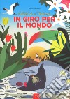 Cerca e trova in giro per il mondo. Ediz. a colori libro di Zabransky Kerstin