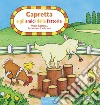 Capretta e gli amici della fattoria. Ediz. a colori libro di Baeten Marja