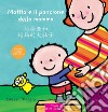 Mattia e il pancione della mamma. Ediz. italiana e cinese semplificato libro