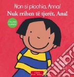 Non si picchia, Anna! Ediz. italiana e albanese libro