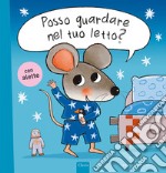 Posso guardare nel tuo letto? libro