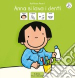 Anna si lava i denti. InBook. Ediz. a colori libro