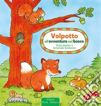 Volpotto all'avventura nel bosco libro