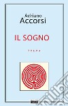 Il sogno libro di Accorsi Adriano