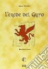 L'erede del grifo libro