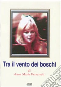 Tra il vento dei boschi libro